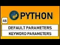 Understanding default and keyword arguments of function in python
