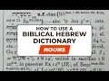 How to use a Biblical Hebrew Dictionary Nouns