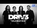 Download Lagu DILEMATIKA - DRIVE (OFFICIAL MUSIC VIDEO)