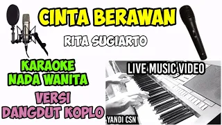 Download CINTA BERAWAN KARAOKE KOPLO RITA SUGIARTO MP3