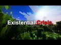 my experience with existential crisis