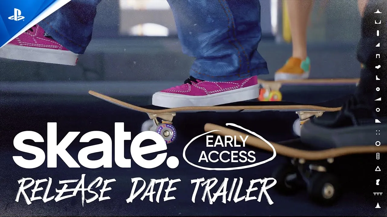 Skate - Early Access Release Date Trailer | PS5 & PS4 Games