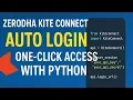 Automate Zerodha Kite Connect Api Login One-Click Auto Access with Python No More 2FA