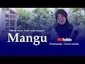 Download Lagu Mangu Fourtwenty - Cover Azizah (lirik lagu dangdut) #mangu #dangdut #liriklagu #viral #fourtwnty