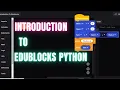Introduction To EduBlocks Python Scrtach Coding Scratchame