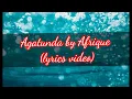 Afrique by Agatunda (lyrics video)