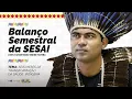 Balanço Semestral da SESAI