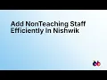 How to Add Non-Teaching Staff in Nishwik School Admin Guide