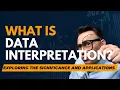 How Data Interpretation Revolutionizes Decision Making