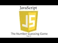 JS023 - JavaScript The Number Guessing Game part 1