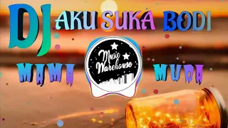 Download DJ 🎵🎶AKU SUKA BODI MAMA MUDA (REMIX) TIK TOK VIRAL 2020 || DJ TERBARU FULL BASS MP3