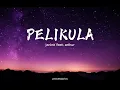 PELIKULA I LYRICS I by: Janine Teñoso feat. Arthur Nery