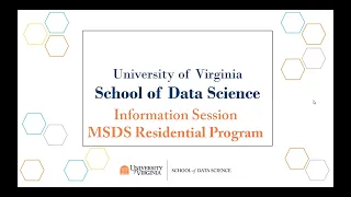 UVA School of Data Science Admissions Info Session MSDS Residential Program