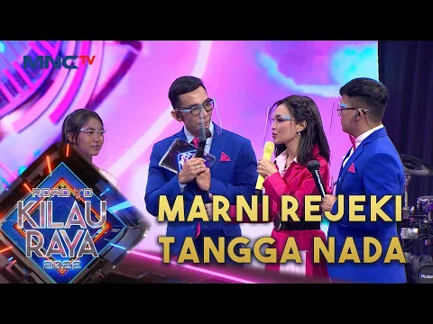 Download MP3 MARNI REJEKI TANGGA NADA | ROAD TO KILAU RAYA MNCTV