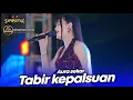 Download Lagu TABIR KEPALSUAN - AURA SEKAR - LIVE SIMPATIK MUSIC DHEHAN PRO AUDIO - SENDANG DAWUNG KENDAL