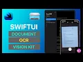 SwiftUI Build Document OCR App using VisionKit Vision Framework Swift UI 2 0