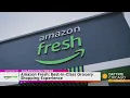 Amazon Fresh Best-In-Class Grocery Shopping Experience