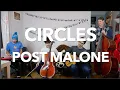 CIRCLES Post Malone JHMJams Cover No 408