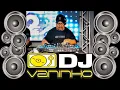 The Best Flash House Vol 1 - Dj Vaninho Set Mix