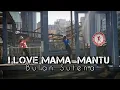 Download Lagu l LOVE MAMA MANTU - Bulan Sutena / Dance Fitness / SENAM KREASI /ZUMBA