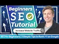 SEO for Beginners 3 Simple Tips to Rank on Google Small Business SEO