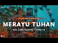 DJ MERAYU TUHAN | TRI SUAKA •SLOW BASS X JARANAN DOR VIRAL TIKTOK •KIPLI ID REMIX