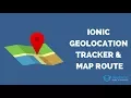 How to Build an Ionic Geolocation Tracker with Google Maps and Track Drawing