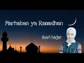 Download Lagu Marhaban Ya Ramadhan ( Lyrics ) (Cover by Dewi Hajar)
