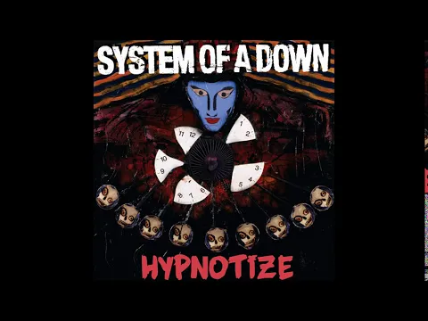 Download MP3 S̲y̲stem of a D̲own - H̲y̲pnotize (Full Album)
