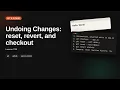 Undoing Changes reset revert and checkout Git Undo Changes Tutorial