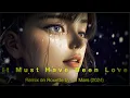 Download Lagu It Must Have Been Love - Remix on Roxette by CJ Mars (2024)