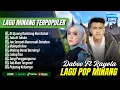 Download Lagu DI UJUANG RANTIANG NAN RATAK - Dabee Ft. Indah KF | TAKUIK TALUKO - Rayola FT Pinki || LAGU MINANG