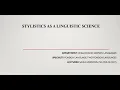 1 Stylistics as a linguistic science