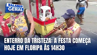 Enterro da Tristeza leva alegria à Avenida Hercílio Luz a partir das 14h30