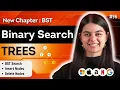 Binary Search Trees BSTs DSA Series L 96