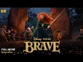 Brave Full Movie In English Disney | New Animation Movie | Review \u0026 Facts