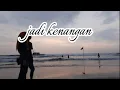 Download Lagu jadi kenangan  -  syahriyadi - lirik lagu