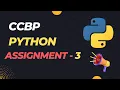 PYTHON ASSIGNMENT 3 NXTWAVE CCBP 4 0 ASSIGNMENT-3 INTENSIVE 3