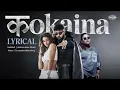 Kokaina / Lara Lappa | Lyrical | Badshah | Simiran Kaur Dhadli | Natasha Bharadwaj | Hiten