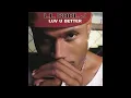 LL Cool J- Luv U Better (High Pitched)