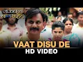 Download Lagu Vaat Disu De | Jaundya Na Balasaheb | Ajay Gogavale \u0026 Yogita Godbole | Ajay - Atul