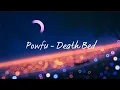 Lagu Powfu Death Bed Lofi Remix.. || lyrics ||