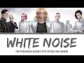 Official Hige Dandism - White Noise [Tokyo Revengers S2]Opening Full | Lyrics Kan/Rom/Eng/Indo