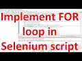 Selenium Looping concept how to implement loop in selenium script