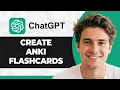 How to Create Anki Flashcards With ChatGPT Step By Step 2026 Guide