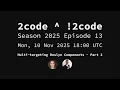 Download Lagu 2code ^ !2code [S2025E13] Multi-targeting Roslyn Components - Part 3
