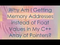 Why Am I Getting Memory Addresses Instead of Float Values in My C Array of Pointers