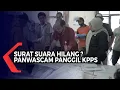 Lagu 3 Surat Suara 'Hilang', Panwascam Panggil KPPS Kelurahan Untuk Konfirmasi