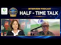 Energy Markets Series: Half-Time Talk Weekly Feature Interview