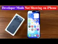 Developer Mode not showing on iPhone